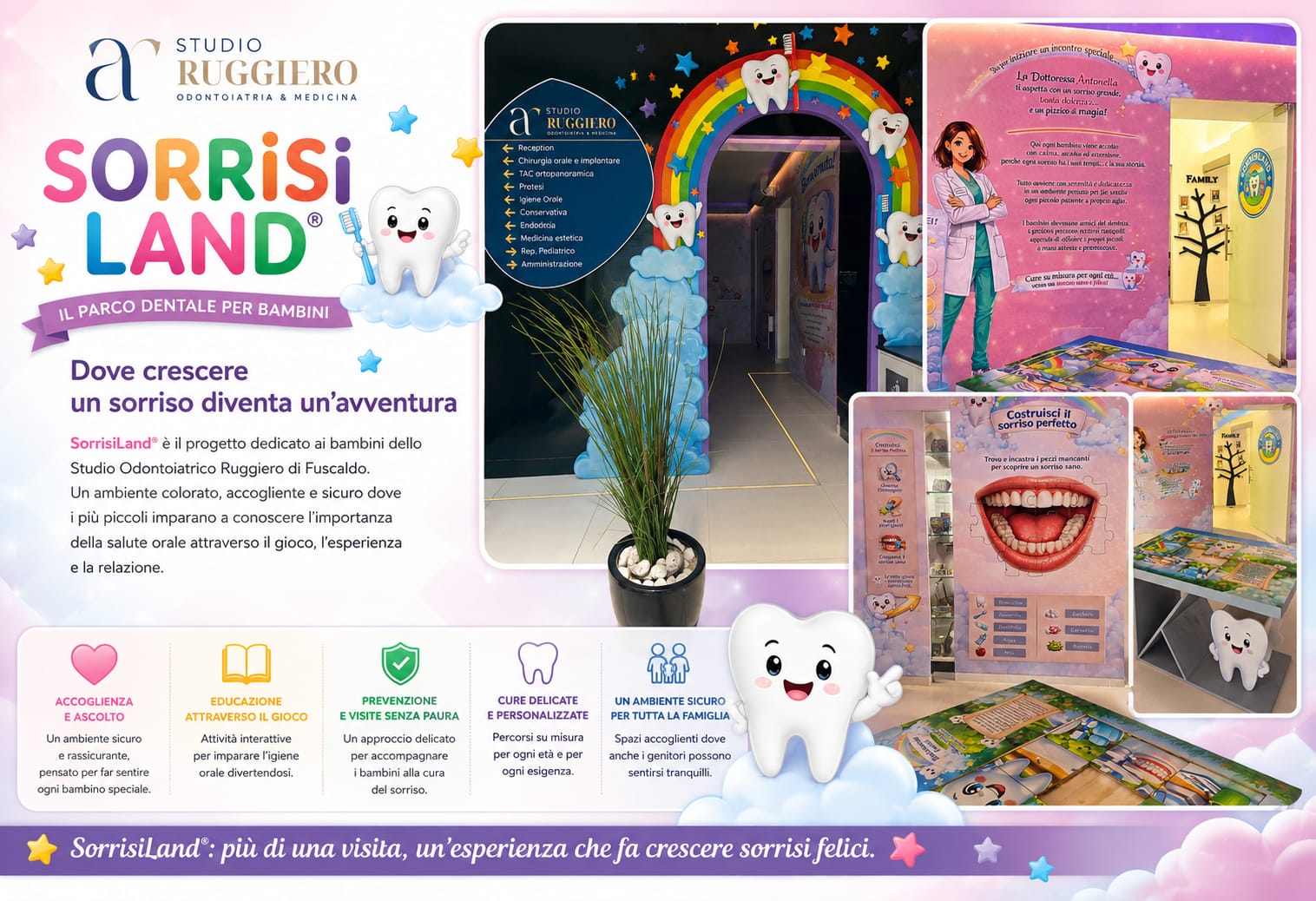 SorrisiLand, odontoiatria pediatrica dello Studio Odontoiatrico Ruggiero a Fuscaldo